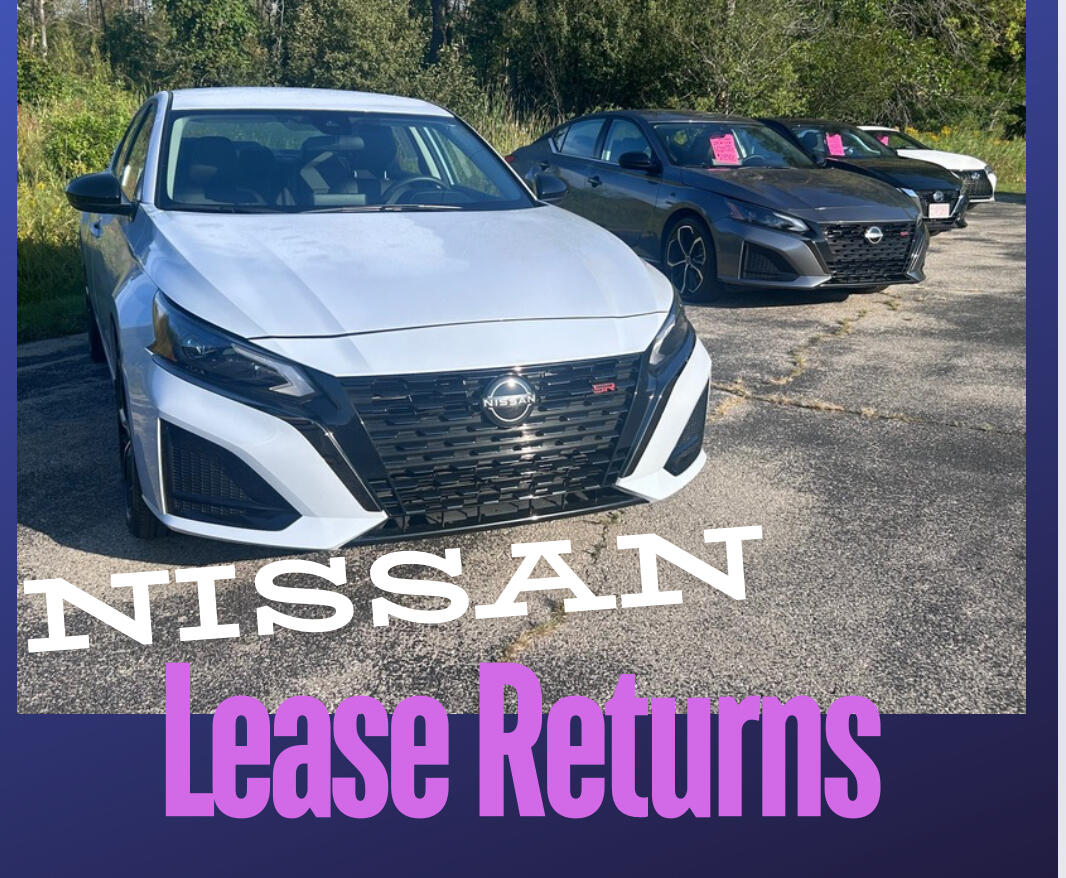 New! Nissan lease returns: low mileage and low prices!